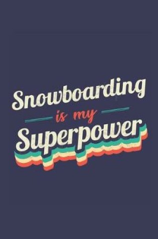 Cover of Snowboarding Is My Superpower