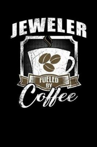 Cover of Jeweler Fueled by Coffee