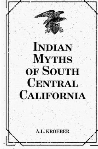 Cover of Indian Myths of South Central California