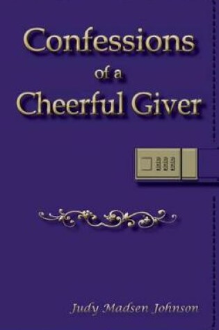Cover of Confessions of a Cheerful Giver