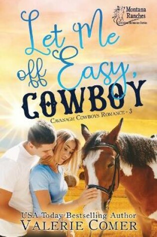 Cover of Let Me Off Easy, Cowboy