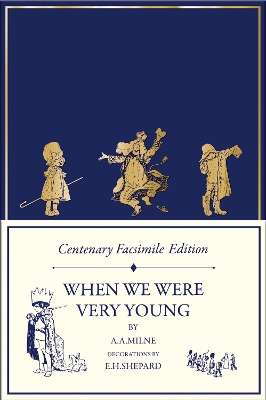 Book cover for Centenary Facsimile Edition: When We Were Very Young