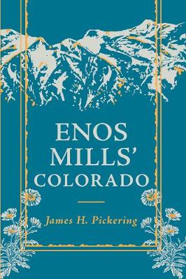 Book cover for Enos Mills' Colorado