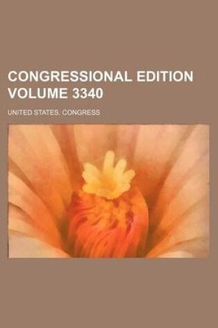 Cover of Congressional Edition Volume 3340