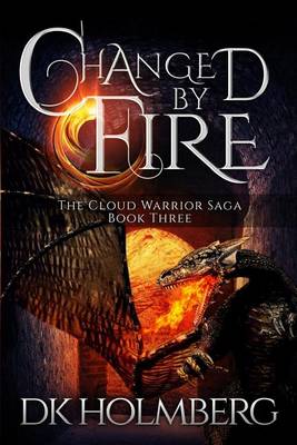 Book cover for Changed by Fire