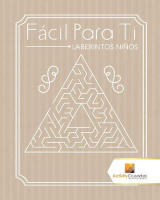 Book cover for Fácil Para Ti