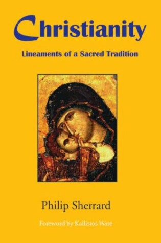 Cover of Christianity: Lineaments of a Sacred Tradition