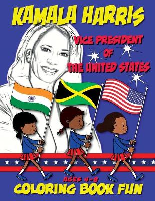 Book cover for Kamala Harris Coloring Book Fun - Ages 4-8