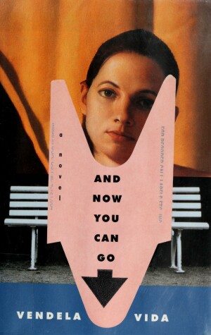 Book cover for And Now You Can Go