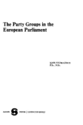 Cover of Party Groups in the European Parliament