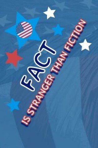 Cover of Fact is stranger than fiction