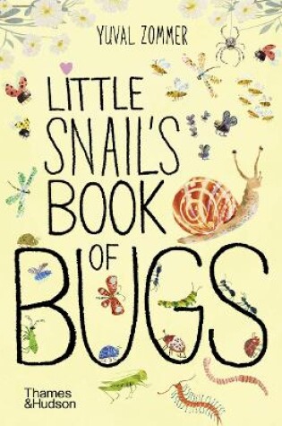 Cover of Little Snail's Book of Bugs