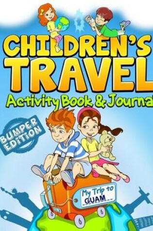 Cover of Children's Travel Activity Book & Journal