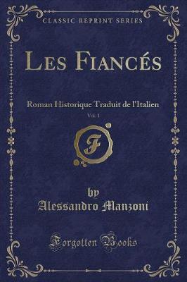 Book cover for Les Fiancés, Vol. 1