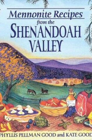 Cover of Mennonite Recipes from the Shenandoah Valley