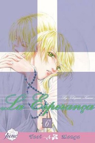 Cover of La Esperanca Volume 6 (Yaoi)