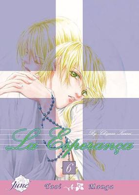 Book cover for La Esperanca Volume 6 (Yaoi)