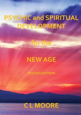 Book cover for Psychic and Spiritual Development for the New Age - Revised Edition