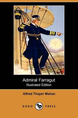 Book cover for Admiral Farragut (Illustrated Edition) (Dodo Press)