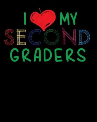 Book cover for I Love My Second Graders