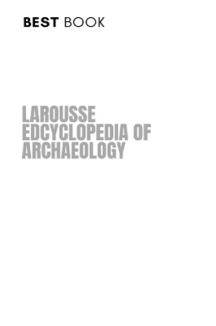 Cover of Larousse Encyclopedia of Archaeology