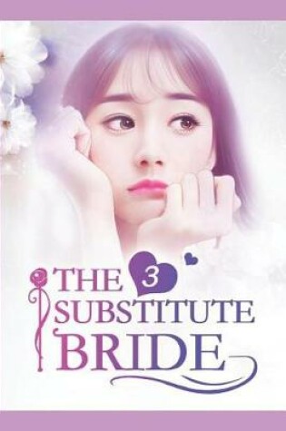 Cover of The Substitute Bride 3