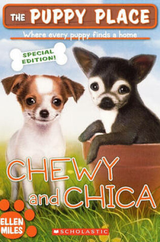 Cover of The Puppy Place: Chewy & Chica