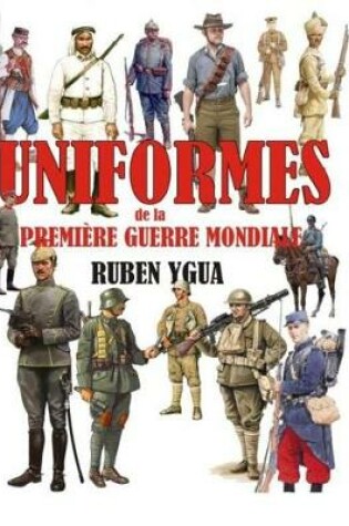 Cover of Uniformes de la Premi re Guerre Mondiale