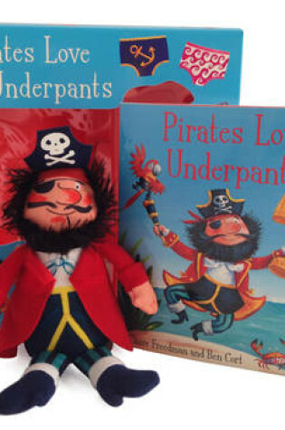 Cover of Pirates Love Underpants Book & Plush