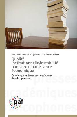 Book cover for Qualite Institutionnelle, Instabilite Bancaire Et Croissance Economique