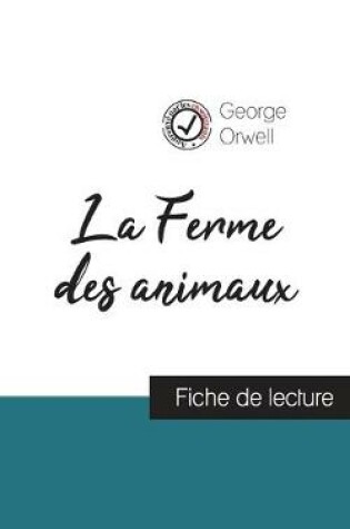 Cover of La Ferme des animaux de George Orwell (fiche de lecture et analyse complete de l'oeuvre)