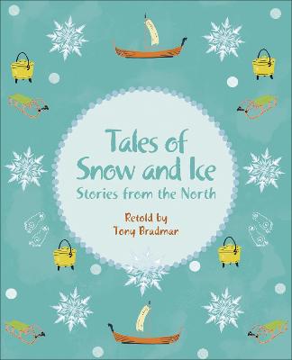 Book cover for Reading Planet KS2 - Tales of Snow and Ice - Stories from the North - Level 3: Venus/Brown band