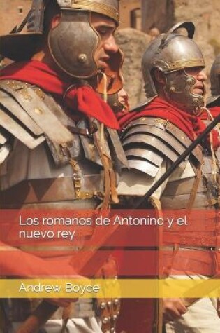 Cover of Los romanos de Antonino y el nuevo rey