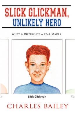 Book cover for Slick Glickman, Unlikely Hero