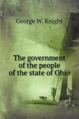 Cover of The government of the people of the state of Ohio