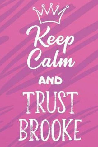 Cover of Keep Calm And Trust Brooke