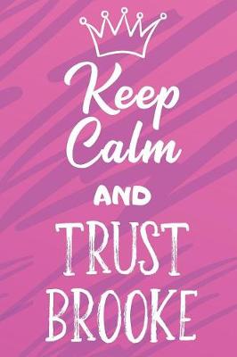 Book cover for Keep Calm And Trust Brooke