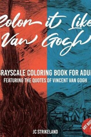 Cover of Color It Like Van Gogh A Grayscale Coloring Book for Adults Art Book 1