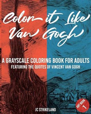 Cover of Color It Like Van Gogh A Grayscale Coloring Book for Adults Art Book 1