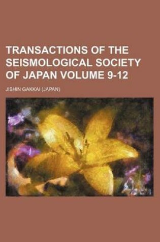 Cover of Transactions of the Seismological Society of Japan Volume 9-12