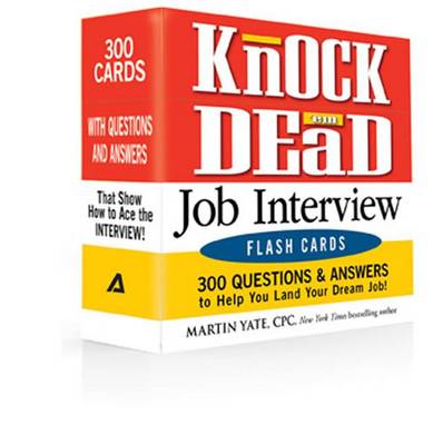 Book cover for Knock 'em Dead Job Interview Flash Cards