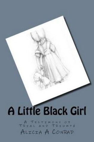 Cover of A Little Black Girl