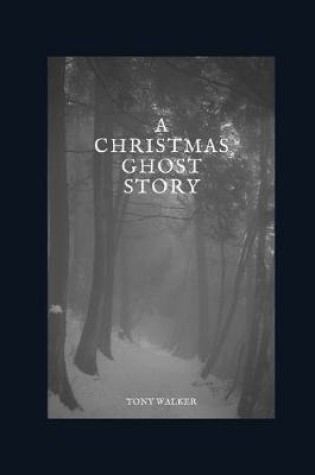 Cover of A Christmas Ghost Story