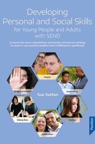 Cover of Developing Personal and Social Skills for Young People and Adults with SEND