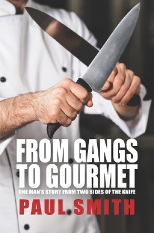 Cover of From Gangs to Gourmet