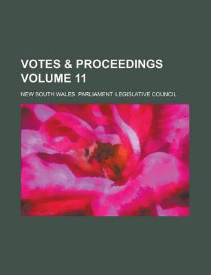 Book cover for Votes & Proceedings Volume 11