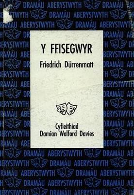 Book cover for Cyfres Dramâu Aberystwyth: Ffisegwr, Y