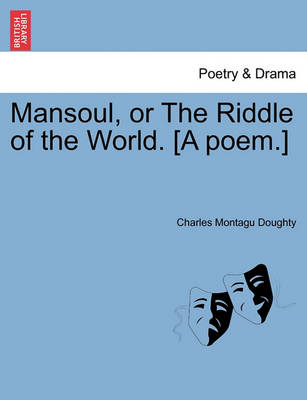 Book cover for Mansoul, or the Riddle of the World. [A Poem.]