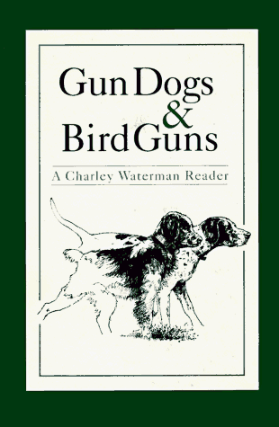 Book cover for Gun Dogs and Bird Guns