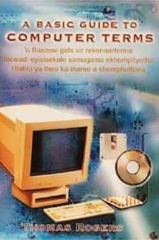 Cover of A basic guide to computer terms